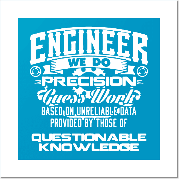 Engineer Design. For any Engineer, mechanical, civil, software, social, IT. Wall Art by BecomeAHipsterGeekNow